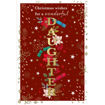 Picture of FOR A WONDERFUL DAUGHTER CHRISTMAS CARD